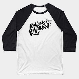 Ravens & Revenants - Black Baseball T-Shirt